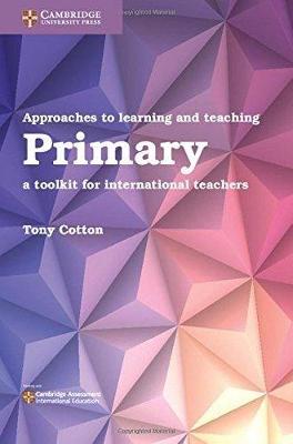 Picture of Approaches to Learning and Teaching Primary : A Toolkit for International Teachers