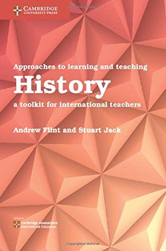 Picture of Approaches to Learning and Teaching History : A Toolkit for International Teachers