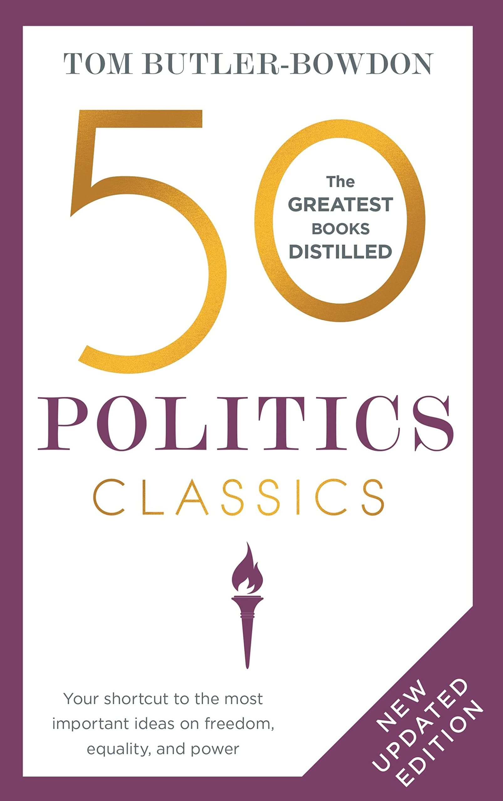 Picture of 50 Politics Classics : Your shortcut to the most important ideas on freedom, equality, and power