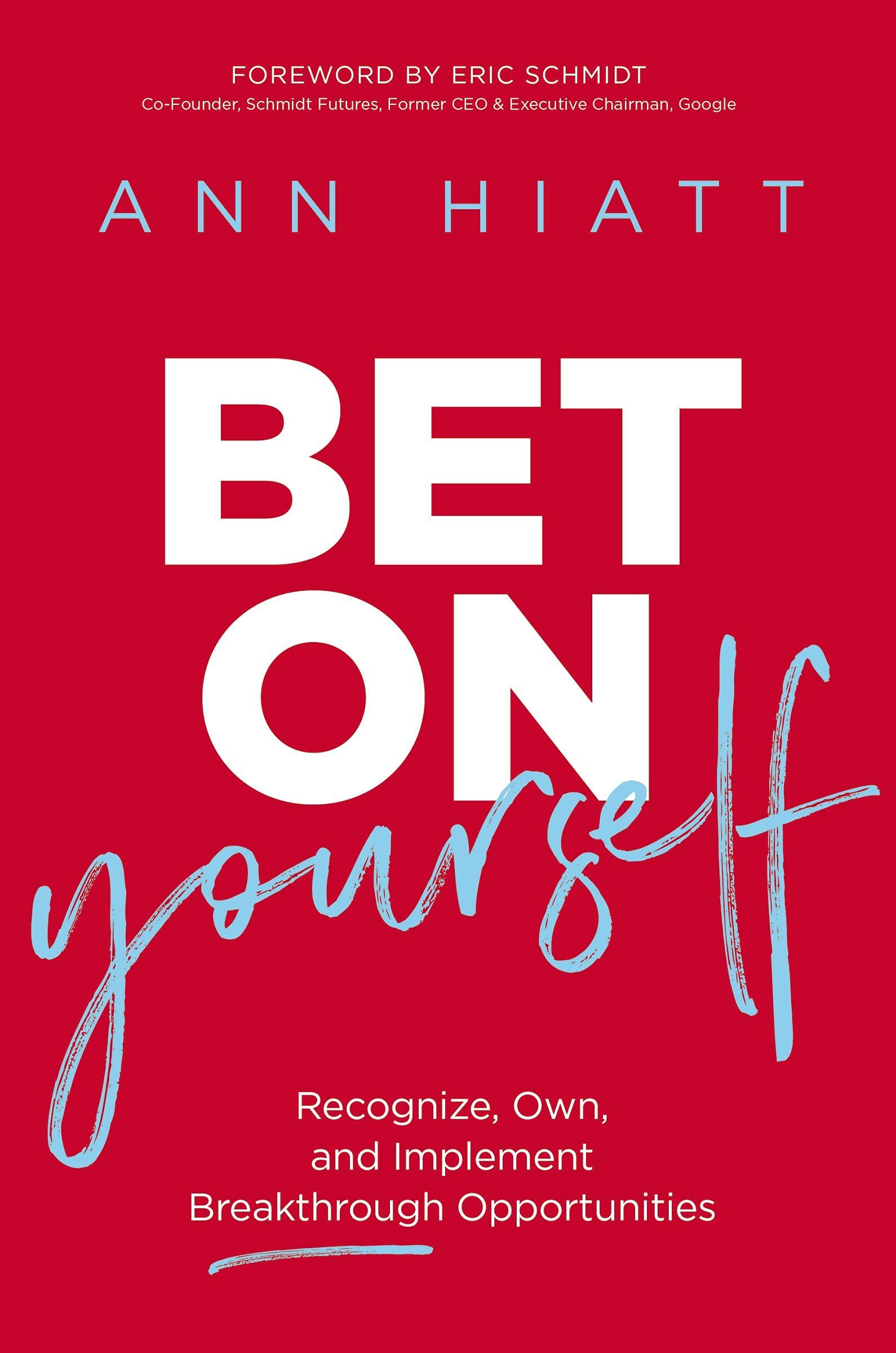 Picture of Bet on Yourself : Recognize, Own, and Implement Breakthrough Opportunities