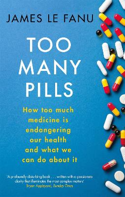 Picture of Too Many Pills : How Too Much Medicine is Endangering Our Health and What We Can Do About It