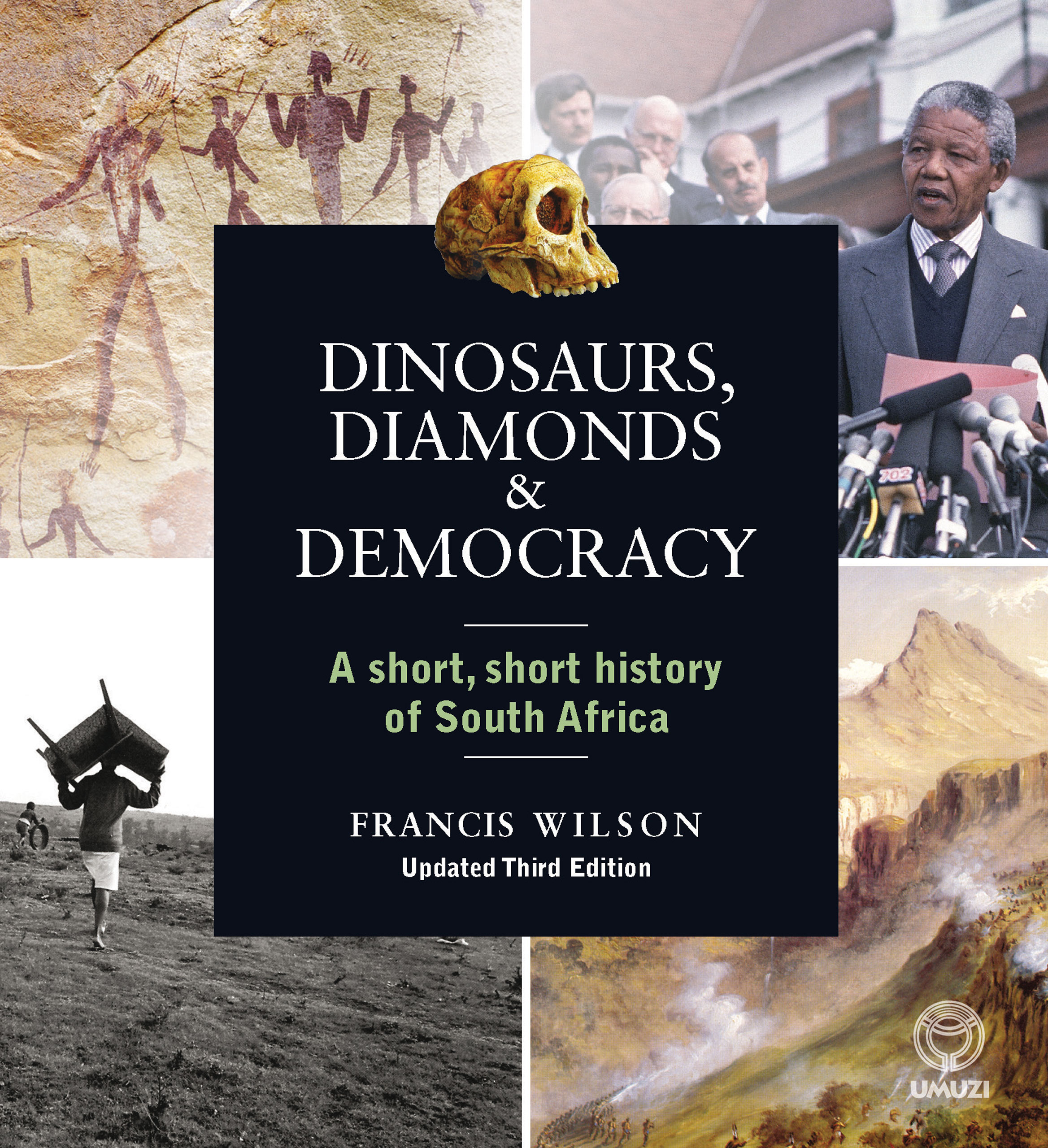 Picture of Dinosaurs, Diamonds and Democracy: A Short, Short History of South Africa
