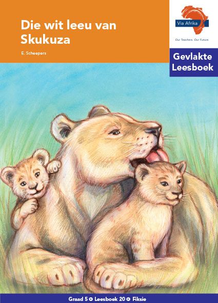 Picture of wit leeu van Skukuza  : Gevlakte Leesboek 20: Gr 5 : Huistaal