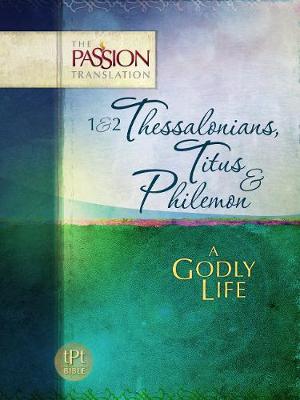 Picture of 1&2 Thessalonians, Titus & Philemon - A Godly Life