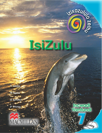 Picture of Izixazululo zethu Isizulu sanamuhla (CAPS): Ibanga 7: Incwadi Yomfundi