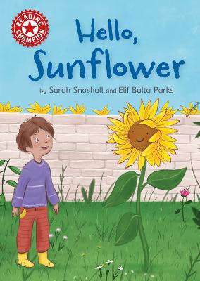Reading Champion: Hello, Sunflower : Independent Reading Red 2