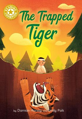 Reading Champion: The Trapped Tiger : Independent Reading Gold 9