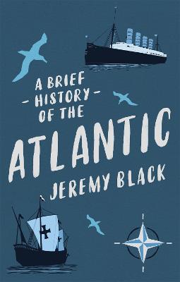 Picture of A Brief History of the Atlantic