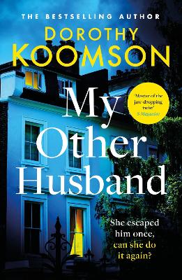 My Other Husband : the heart-stopping new novel from the queen of the big reveal
