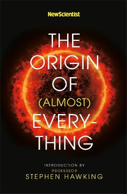 Picture of New Scientist: The Origin of (almost) Everything