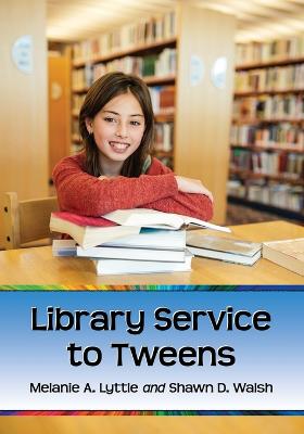 Picture of Library Service to Tweens