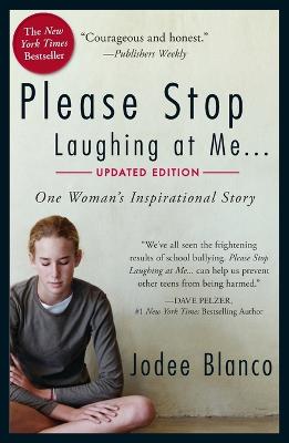 Please Stop Laughing at Me : One Woman's Inspirational Story