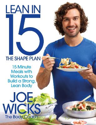 Picture of Lean in 15: the Shape Plan: 15 Minute Meals with Workouts to Build a Strong, Lean Body