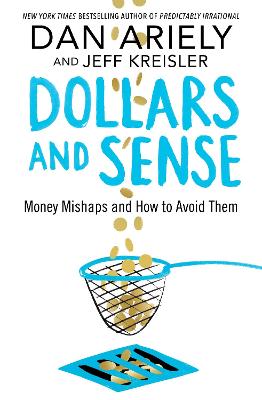 Picture of Dollars and Sense: Money Mishaps and How to Avoid Them