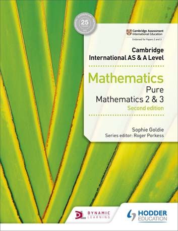 Picture of Cambridge International AS & A Level Mathematics Pure Mathematics 2 and 3 second edition
