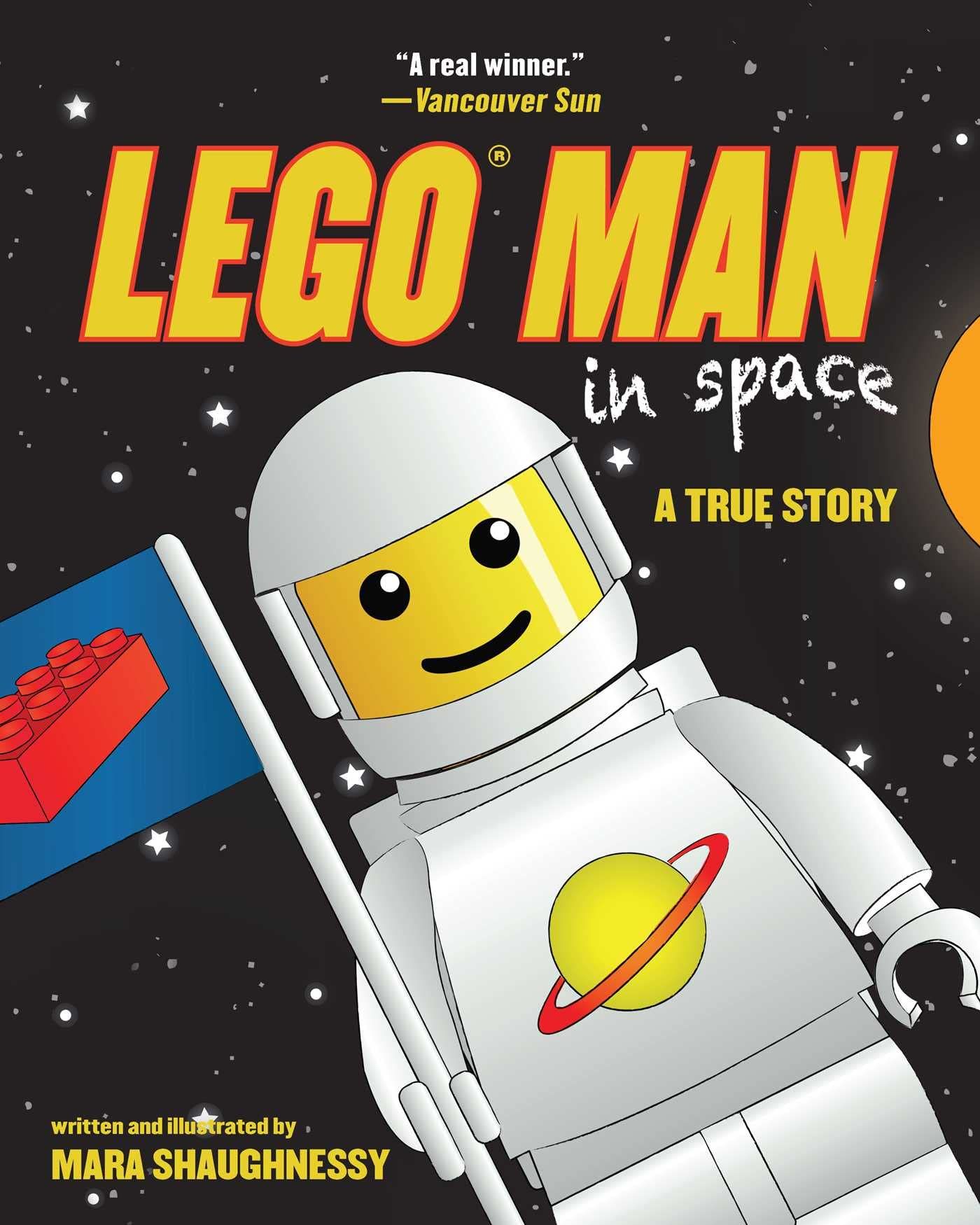 LEGO Man in Space : A True Story