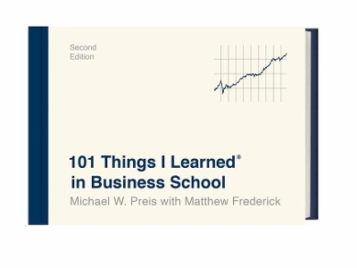 Picture of 101 Things I Learned in Business School