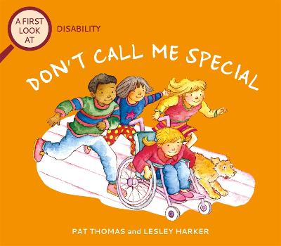 Picture of A First Look At: Disability: Don't Call Me Special