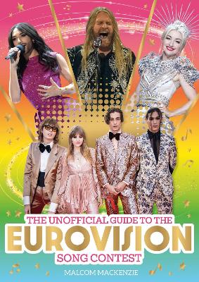 The Unofficial Guide to the Eurovision Song Contest