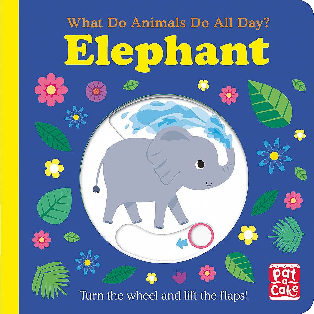 What Do Animals Do All Day?: Elephant : Lift the Flap Board Book