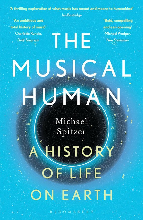 The Musical Human : A History of Life on Earth - A BBC Radio 4 'Book of the Week'