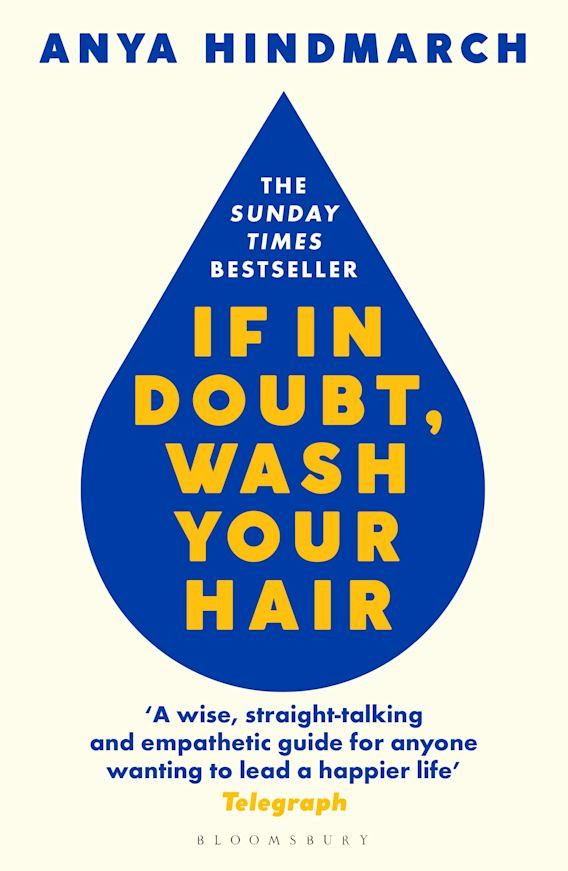 If In Doubt, Wash Your Hair : The Sunday Times bestseller