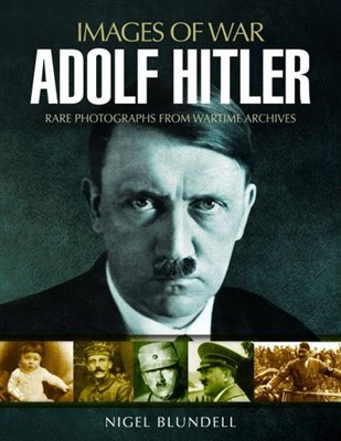 Picture of Adolf Hitler: Images of War