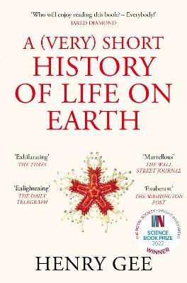 Picture of A (Very) Short History of Life On Earth : 4.6 Billion Years in 12 Chapters
