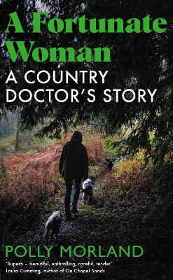 Picture of A Fortunate Woman : A Country Doctor's Story