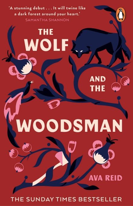 The Wolf and the Woodsman : The Sunday Times Bestseller