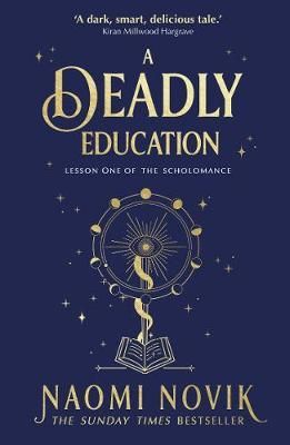 Picture of A Deadly Education : the Sunday Times bestseller
