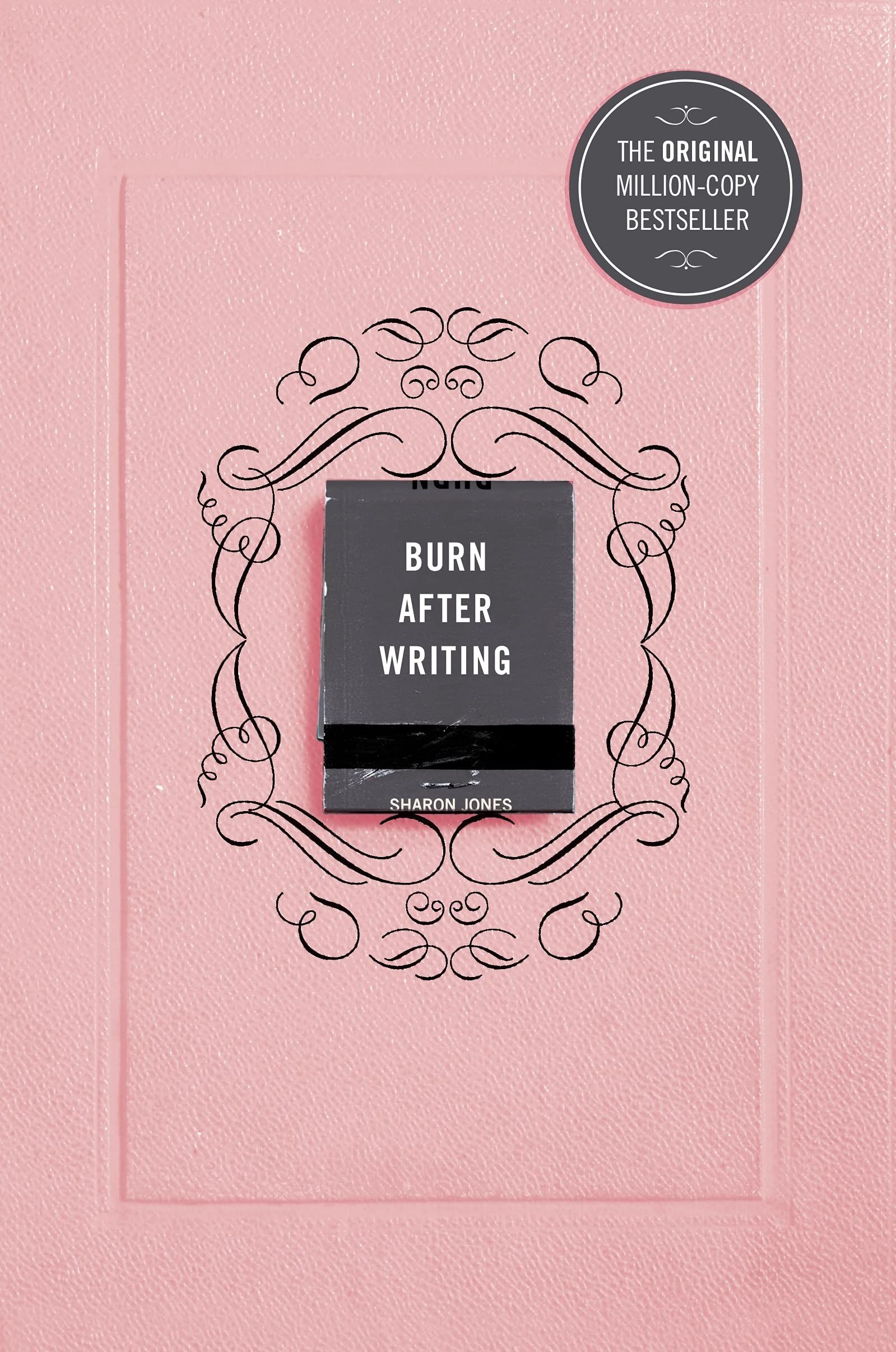 Picture of Burn After Writing : THE INTERNATIONAL BESTSELLER