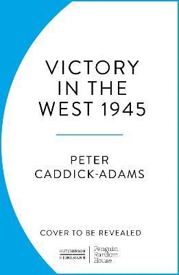 Picture of 1945: Victory in the West