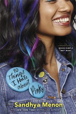 Picture of 10 Things I Hate About Pinky : From the bestselling author of When Dimple Met Rishi