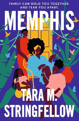 Memphis : LONGLISTED FOR THE WOMEN'S PRIZE FOR FICTION 2023