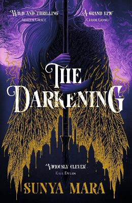 The Darkening : A thrilling and epic YA fantasy novel