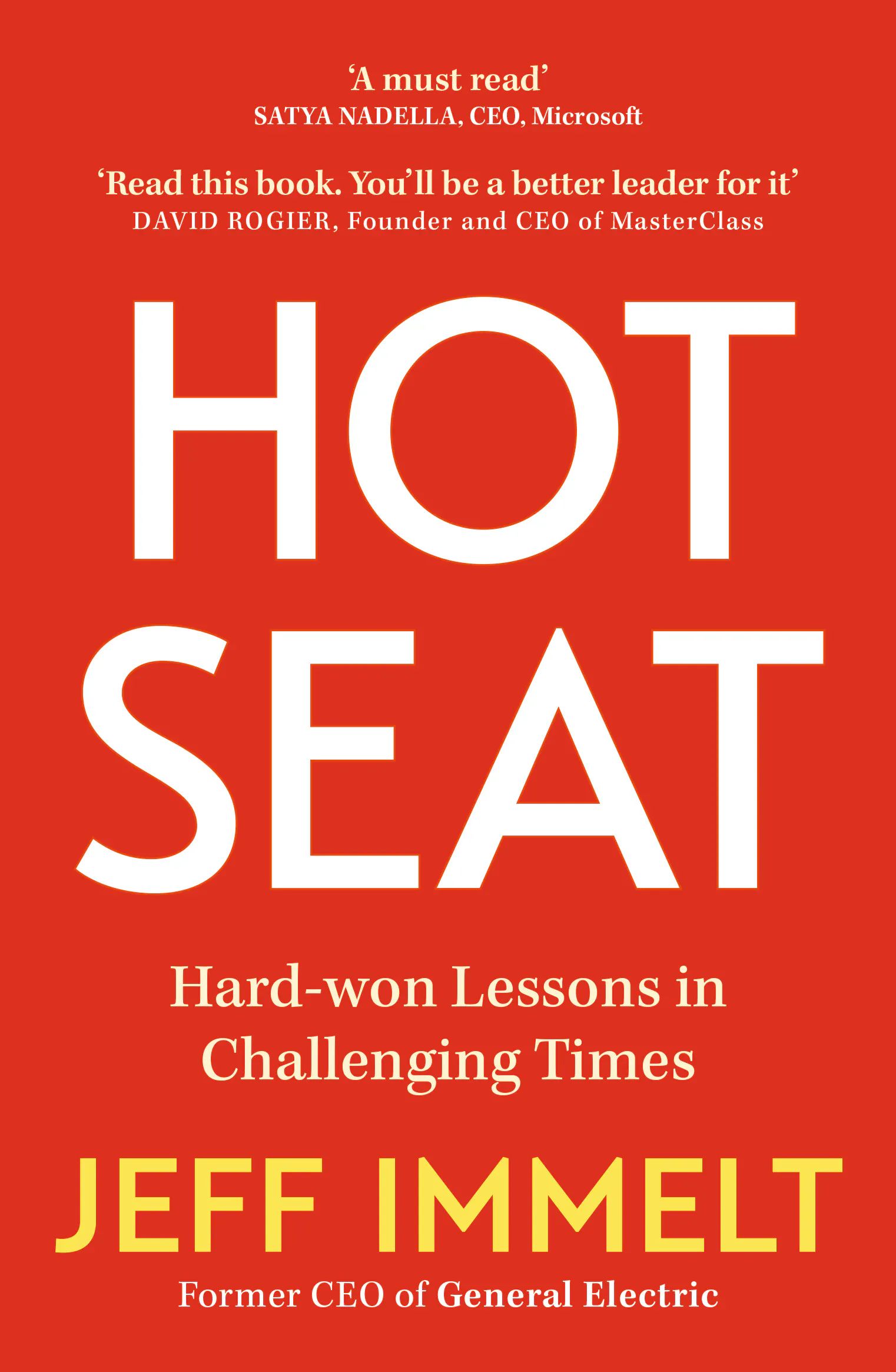 Hot Seat : Hard-won Lessons in Challenging Times