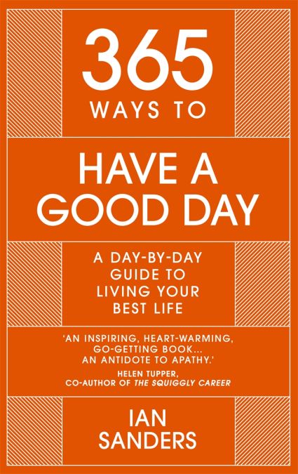 Picture of 365 Ways to Have a Good Day : A Day-by-day Guide to Living Your Best Life: THE PERFECT CHRISTMAS STOCKING FILLER