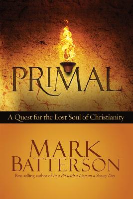 Picture of Primal: A Quest for the Lost Soul of Christianity