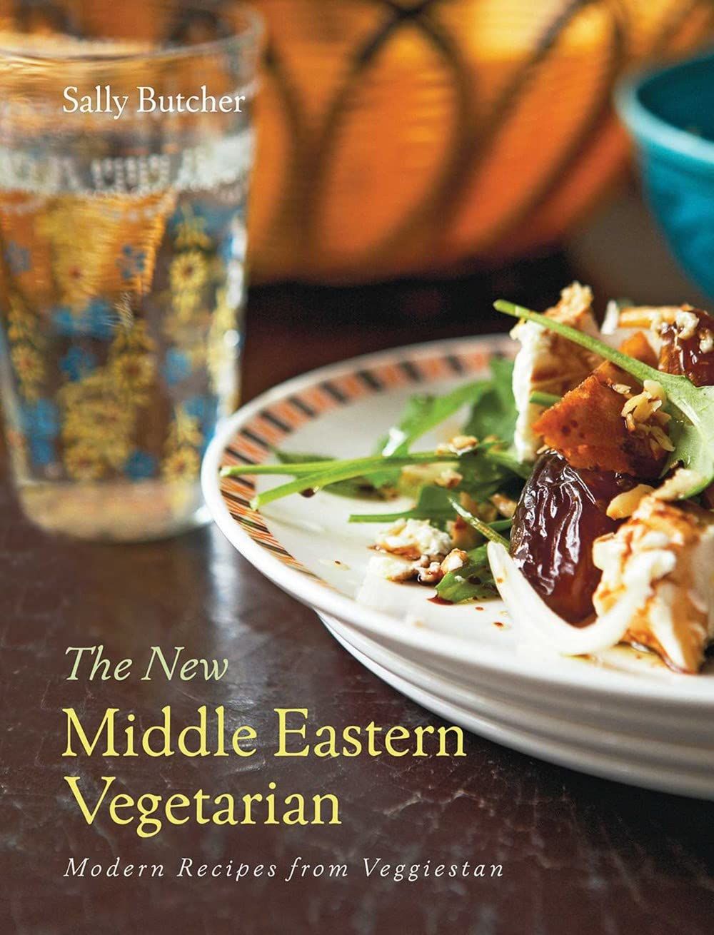 The New Middle Eastern Vegetarian : Modern Recipes from Veggiestan