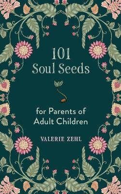 Picture of 101 Soul Seeds for Parents of Adult Children