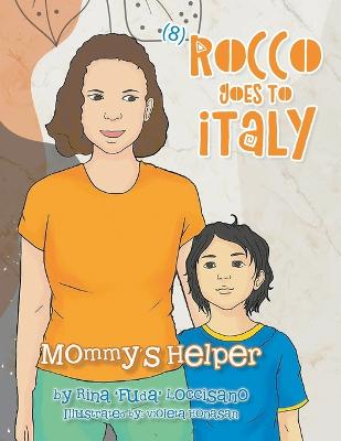 Picture of (8) Rocco Goes to Italy : Mommy's Helper