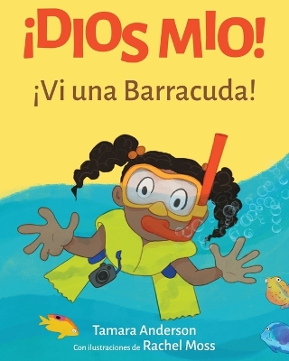 Picture of !Dios Mio! !Vi una Barracuda!