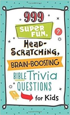 Picture of 999 Super Fun, Head-Scratching, Brain-Boosting Bible Trivia Questions for Kids