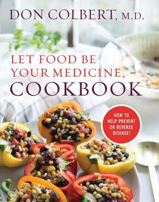 Picture of Let Food Be Your Medicine Cookbook