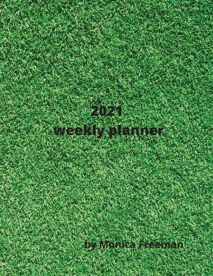 Picture of 2021 Weekly planner : Appealing weekly planner for 2021 one page per week