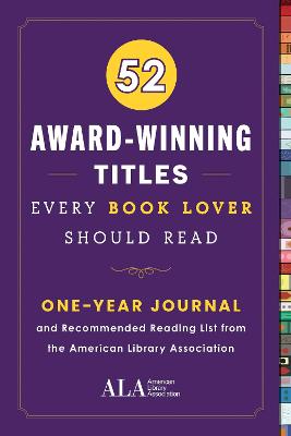 Picture of 52 Award-Winning Titles Every Book Lover Should Read : A One Year Journal and Recommended Reading List from the American Library Association