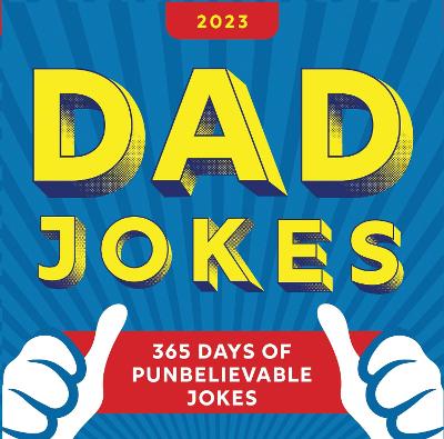 Picture of 2023 Dad Jokes Boxed Calendar : 365 Days of Punbelievable Jokes