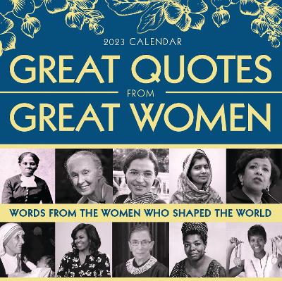 Picture of 2023 Great Quotes From Great Women Boxed Calendar : Words from the Women Who Shaped the World