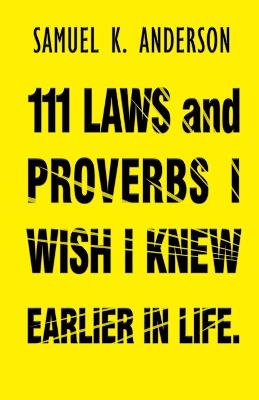 Picture of 111 LAWS and PROVERBS I WISH I KNEW EARLIER IN LIFE